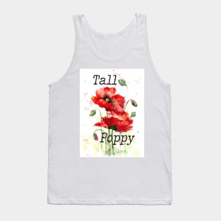 Tall poppy print - beautiful red poppy print Tank Top